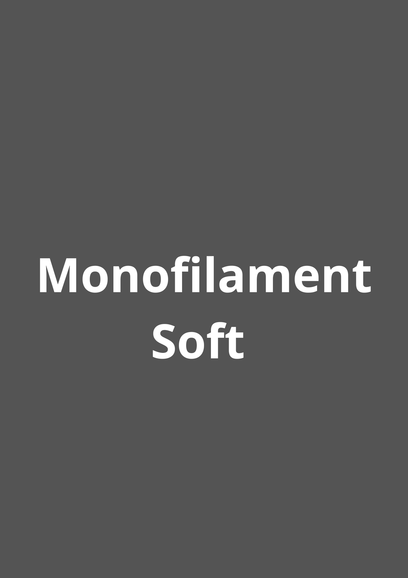 Cordages monofilament Soft